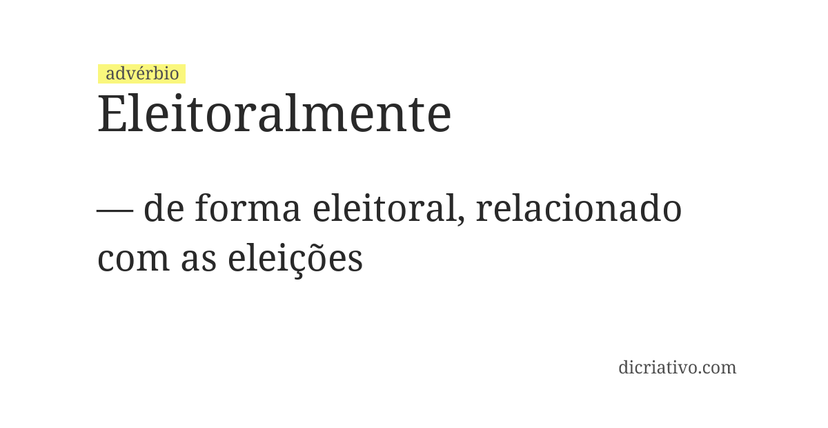 Significado de eleitoralmente