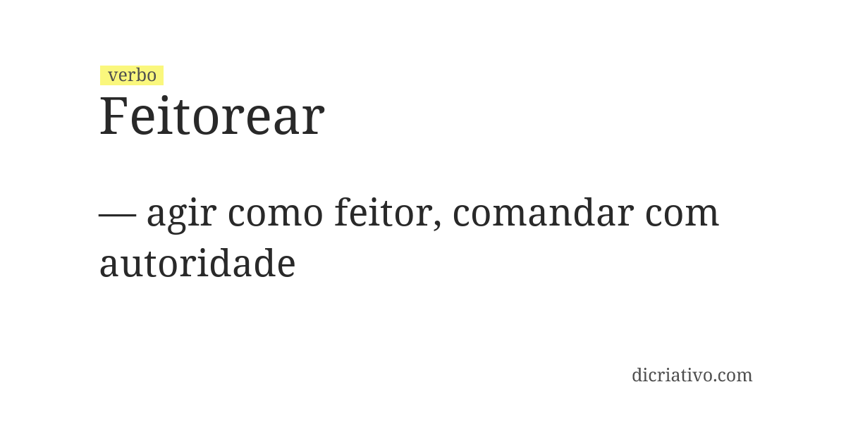 Significado de feitorear