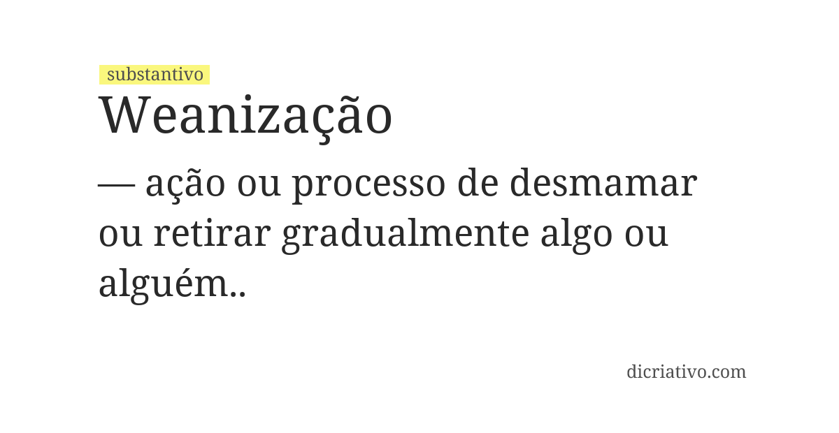 Significado de weanização