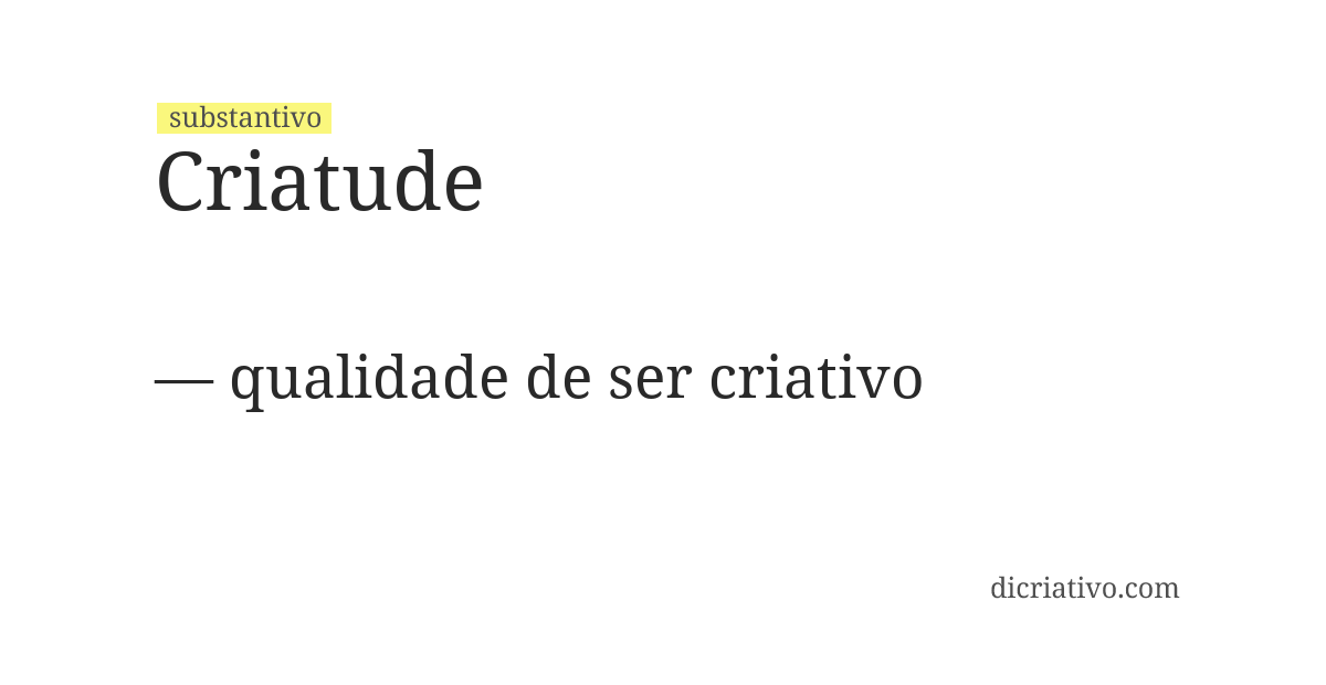 Significado de criatude