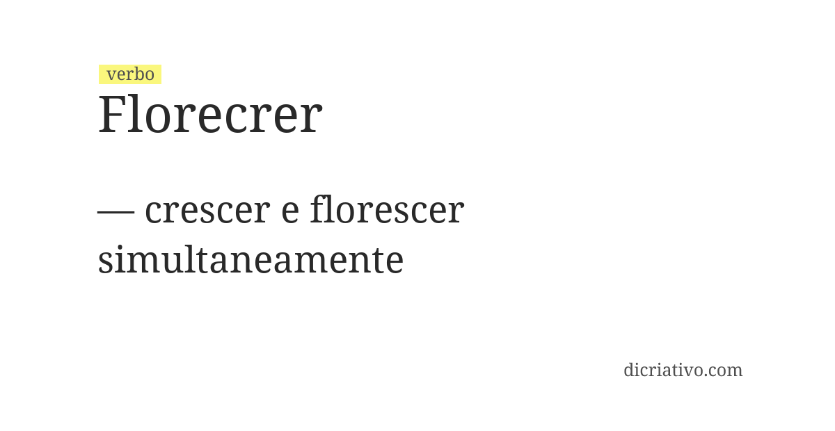 Significado de florecrer