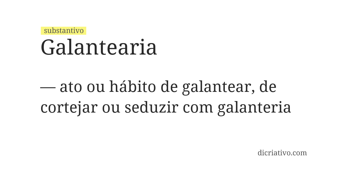 Significado de galantearia