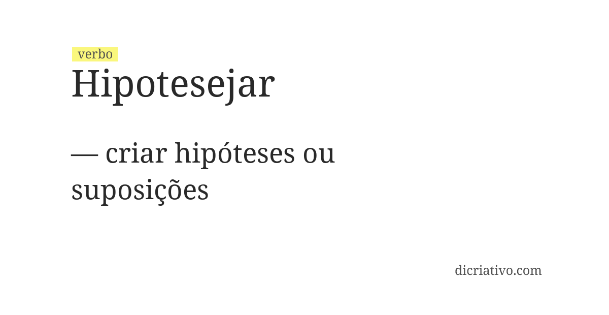 Significado de hipotesejar