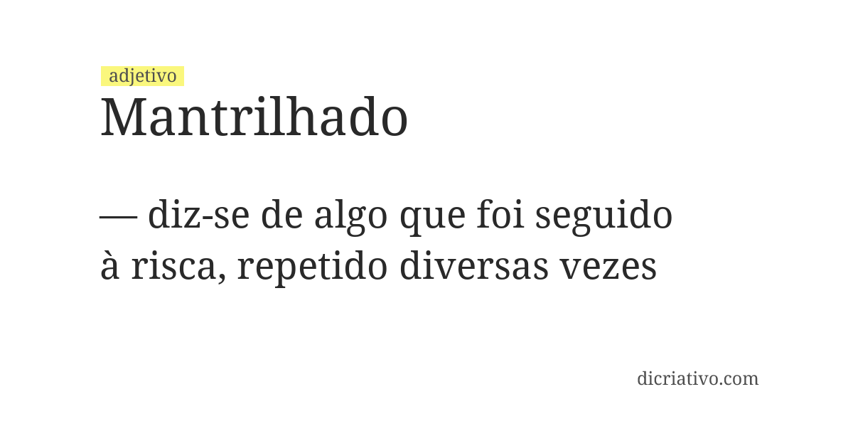 Significado de mantrilhado
