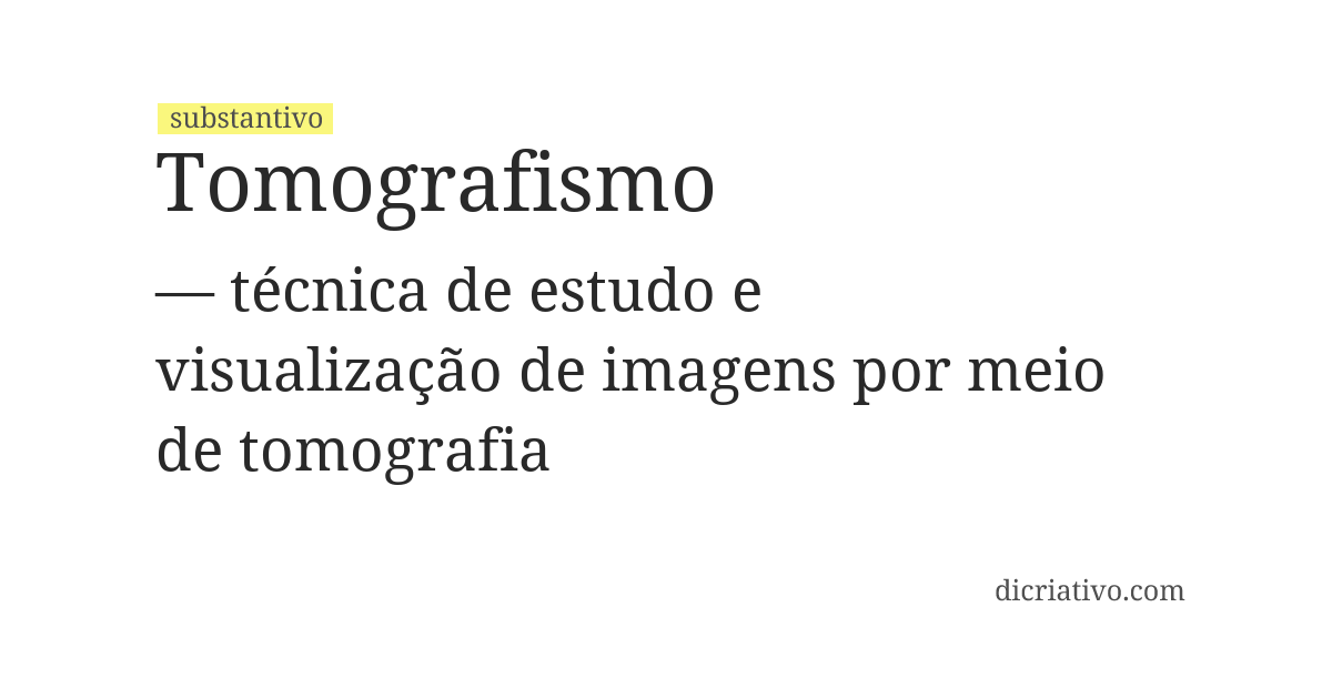 Significado de tomografismo