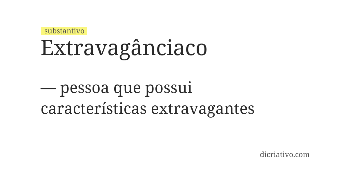 Significado de extravagânciaco