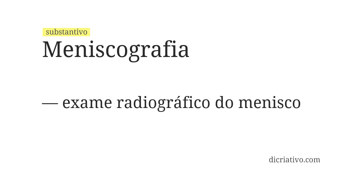 Significado de meniscografia