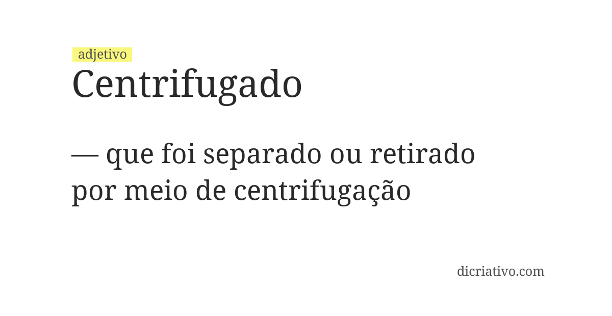 Significado de centrifugado