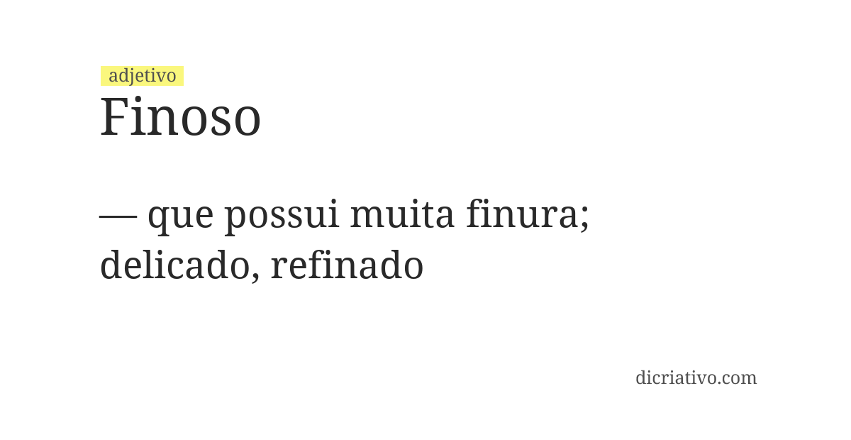Significado de finoso