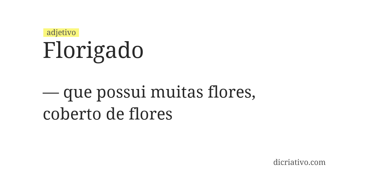 Significado de florigado