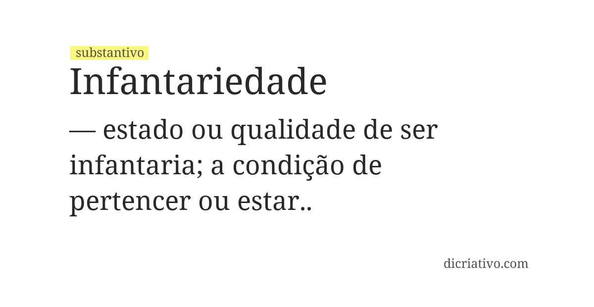 Significado de infantariedade