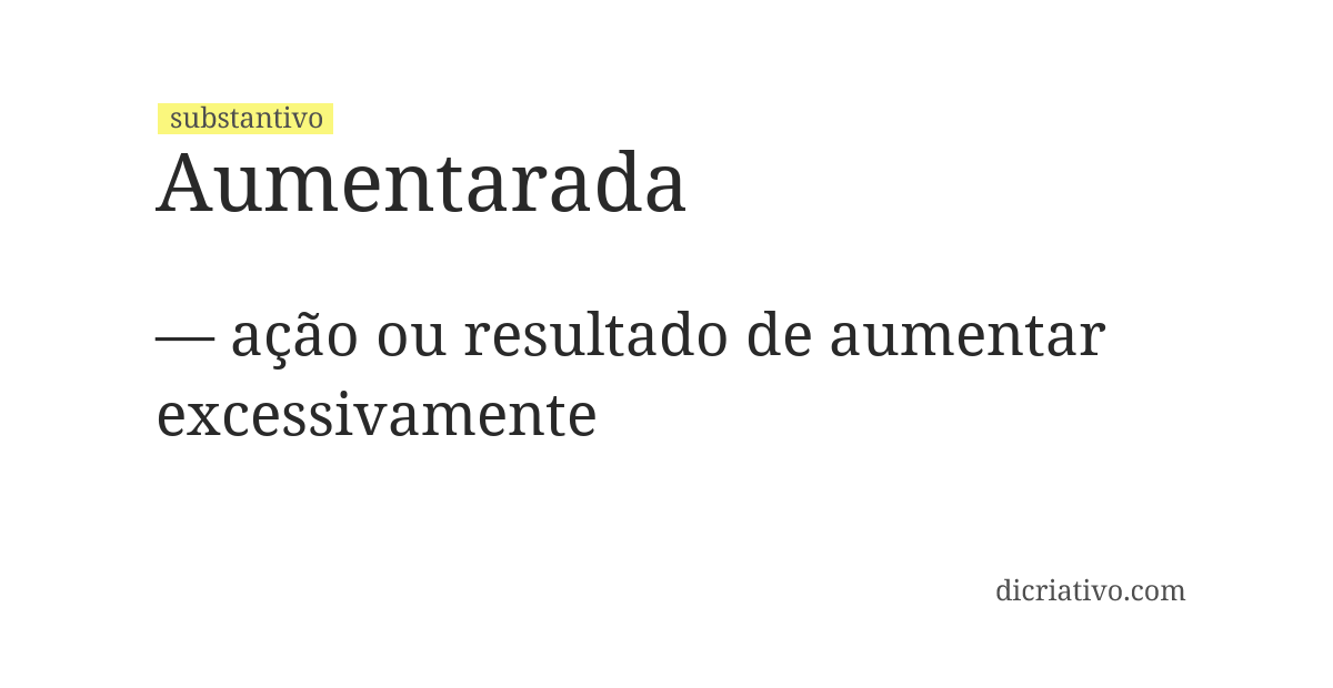 Significado de aumentarada