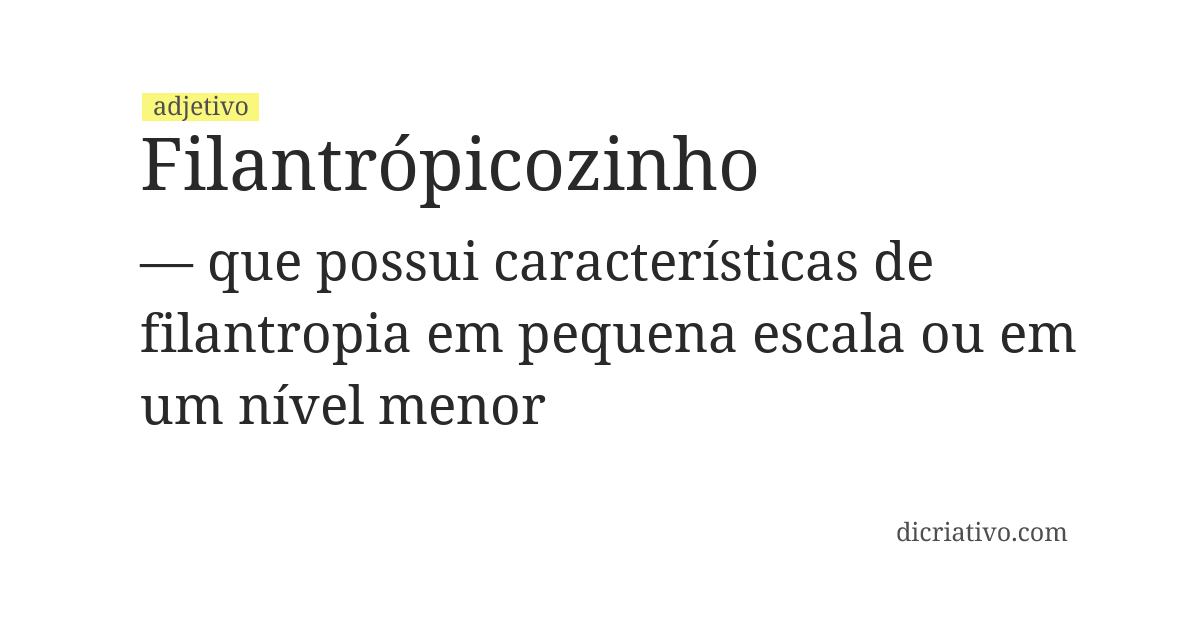 Significado de filantrópicozinho