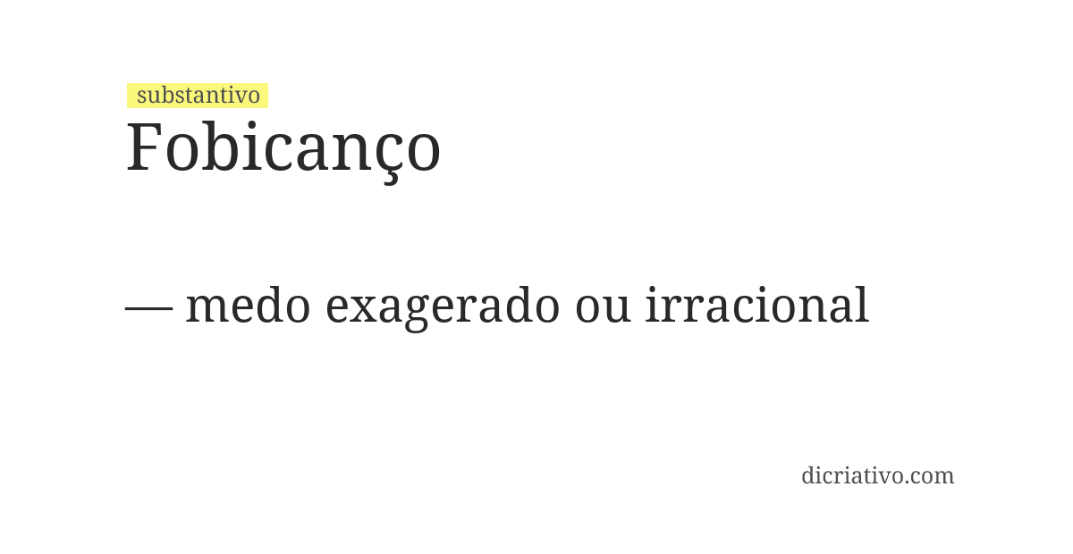 Significado de fobicanço