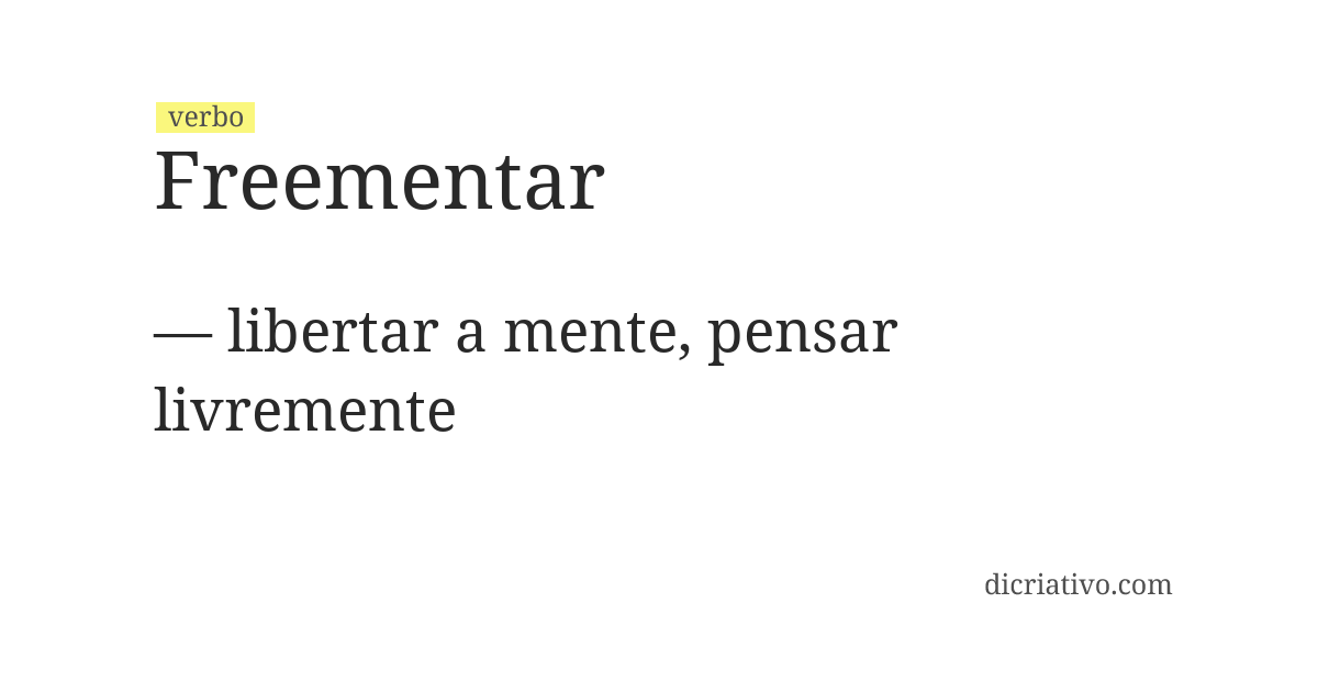 Significado de freementar