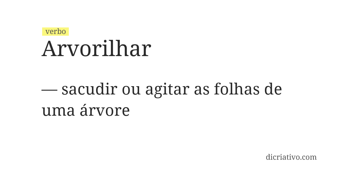 Significado de arvorilhar