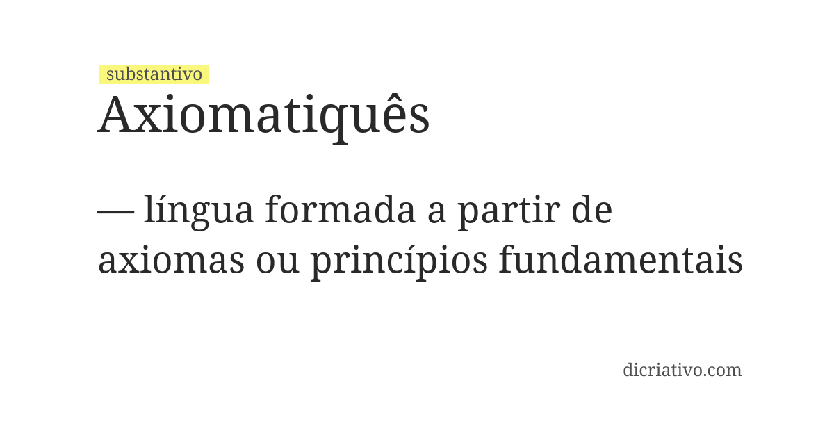Significado de axiomatiquês