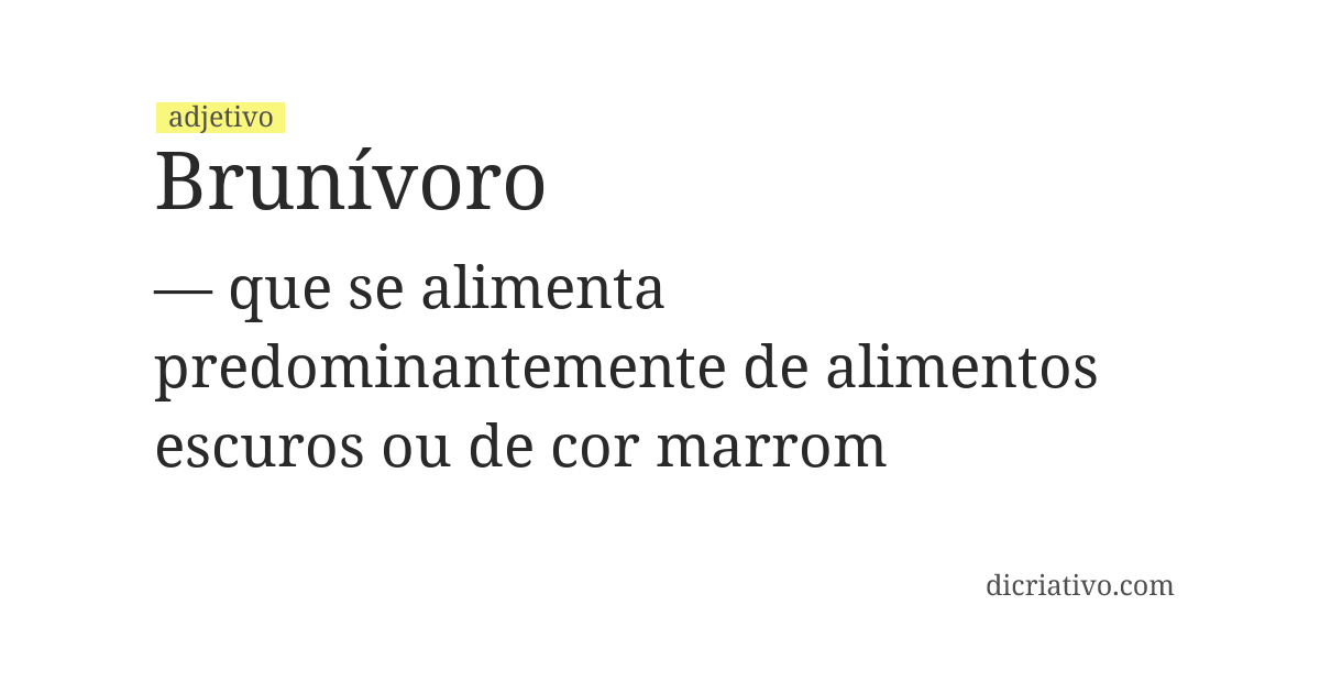 Significado de brunívoro