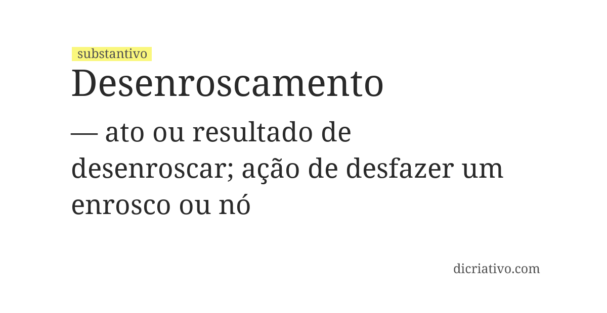 Significado de desenroscamento