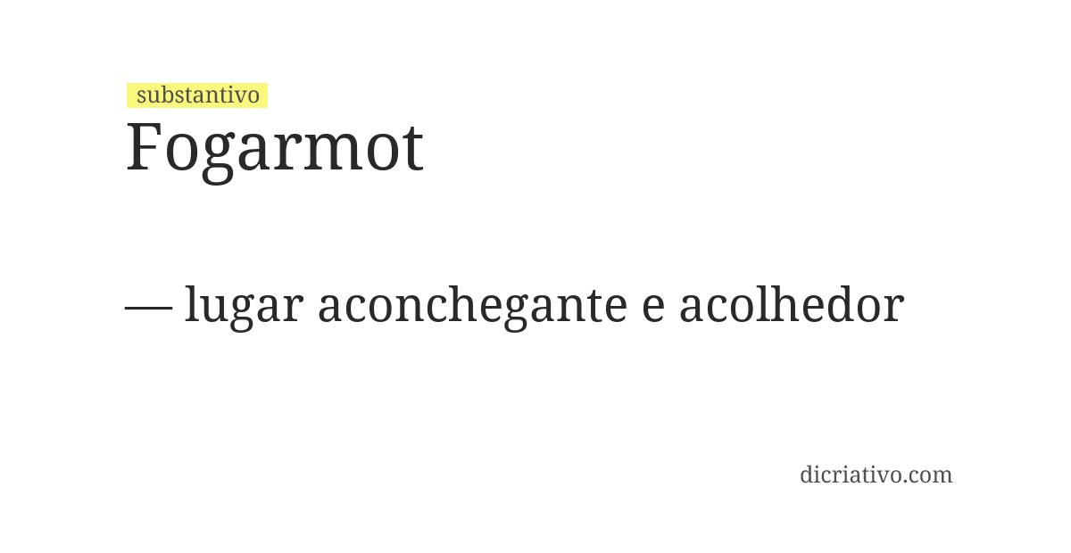 Significado de fogarmot