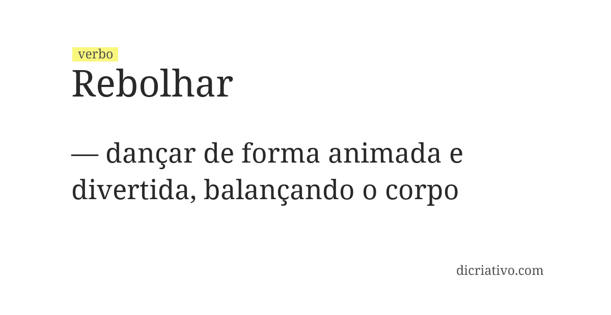 Significado de rebolhar