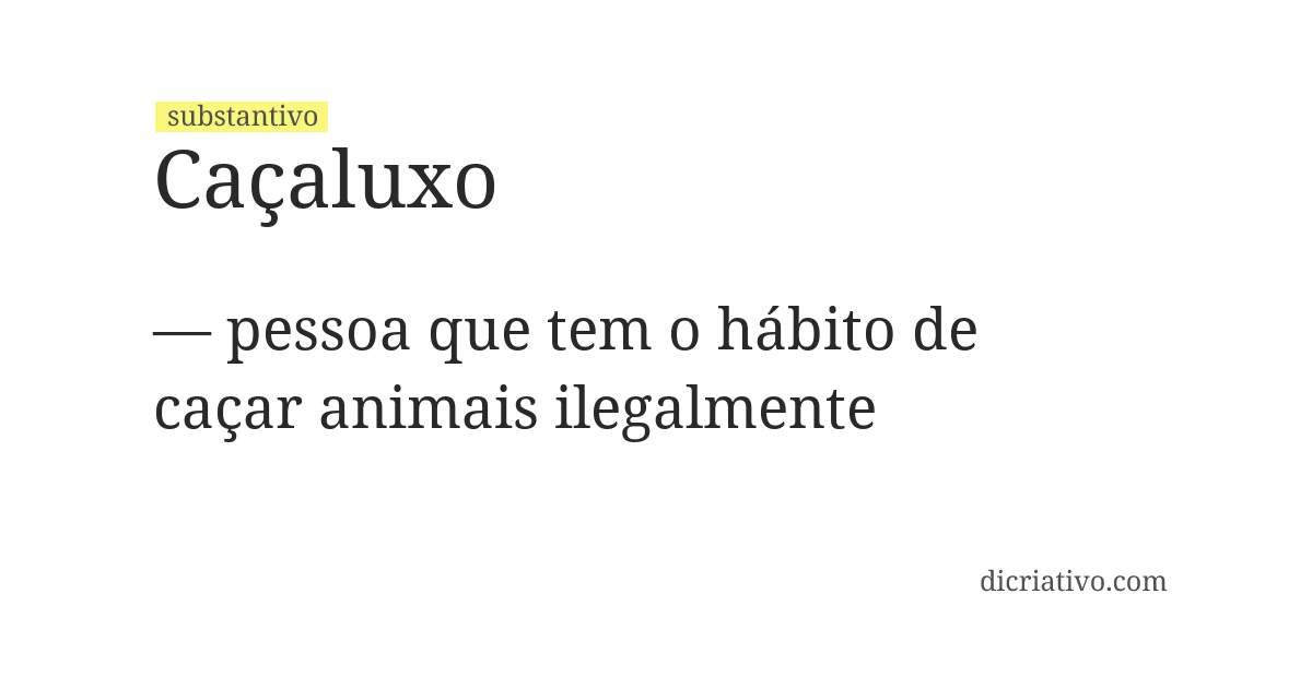 Significado de caçaluxo