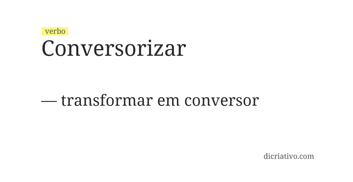 Significado de conversorizar