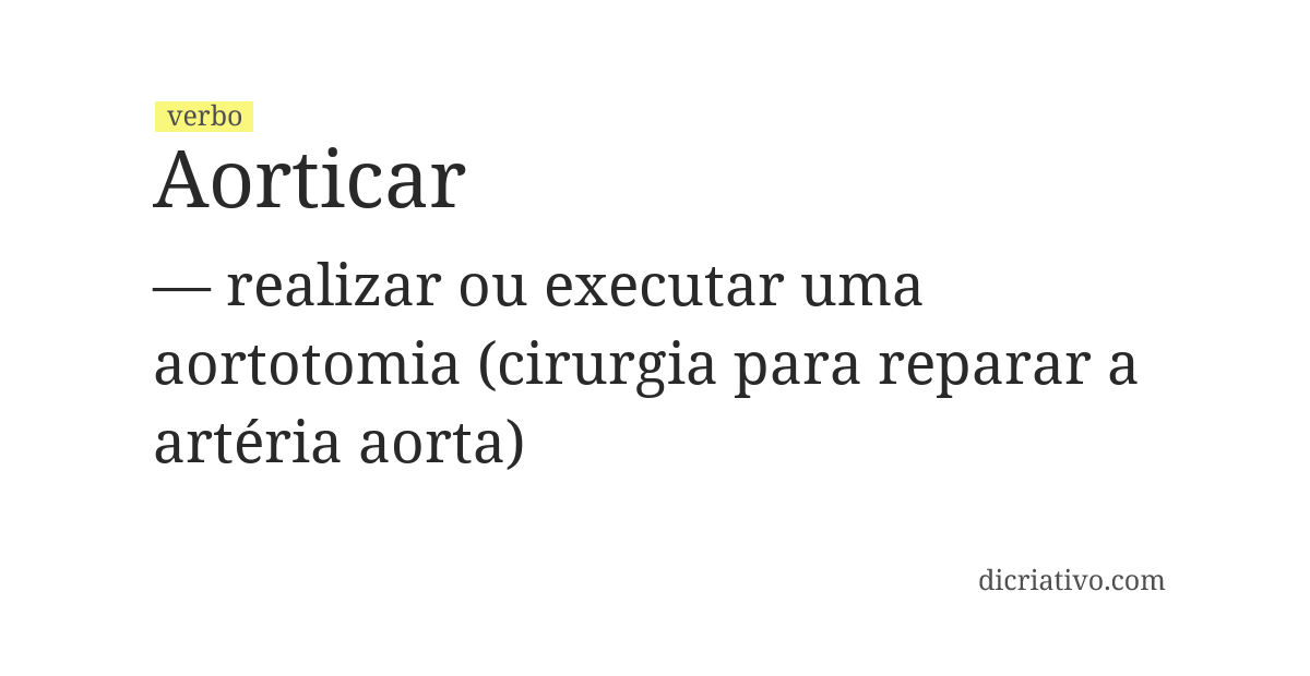 Significado de aorticar