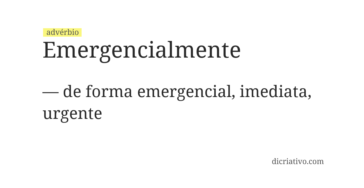Significado de emergencialmente