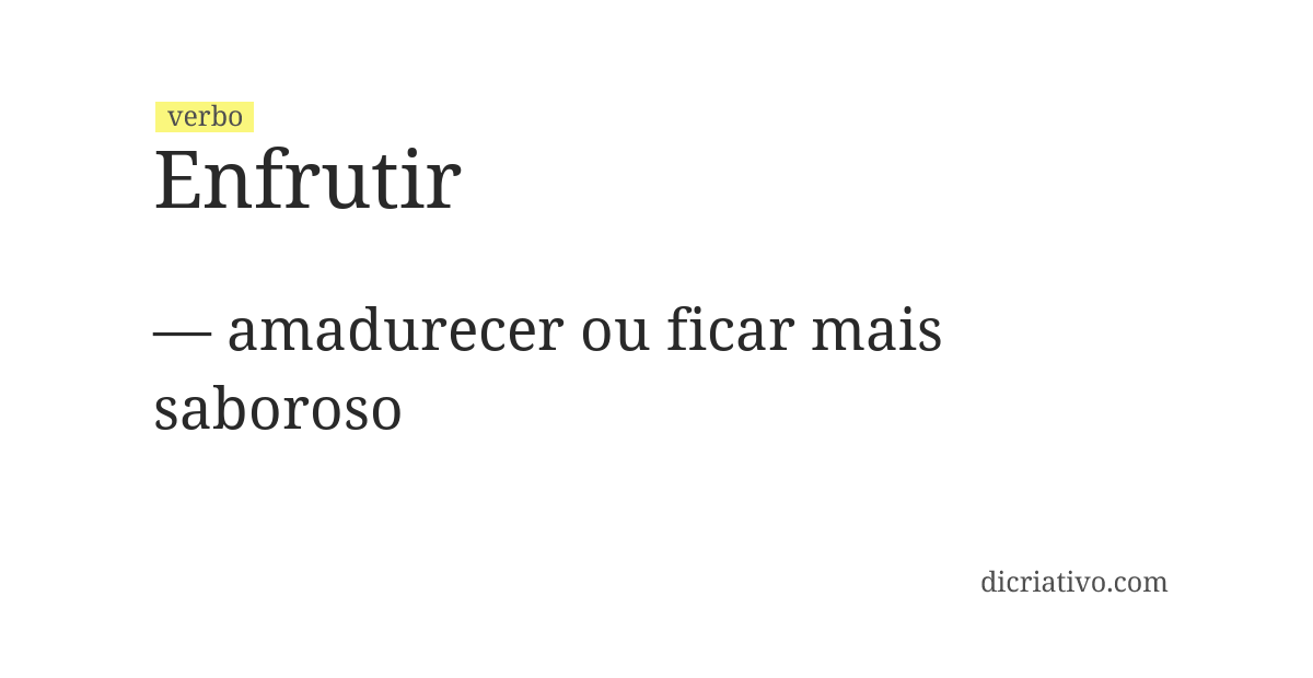 Significado de enfrutir