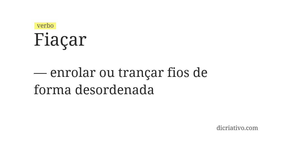 Significado de fiaçar