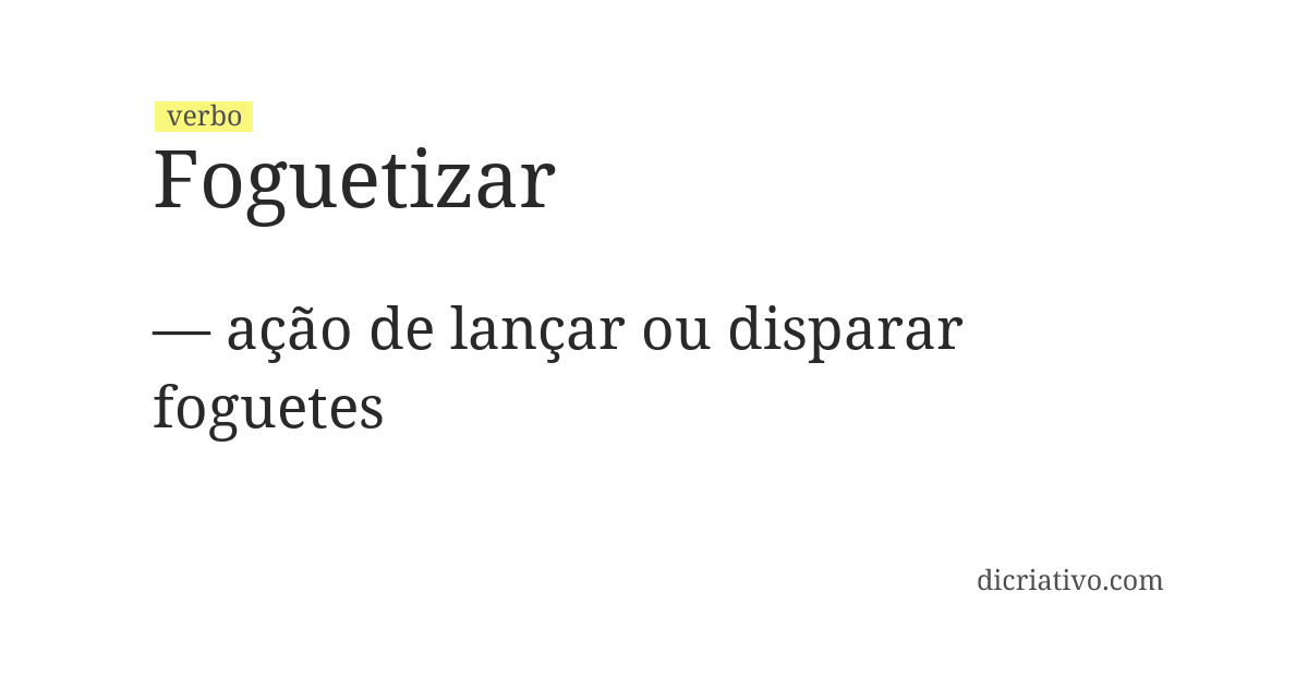 Significado de foguetizar