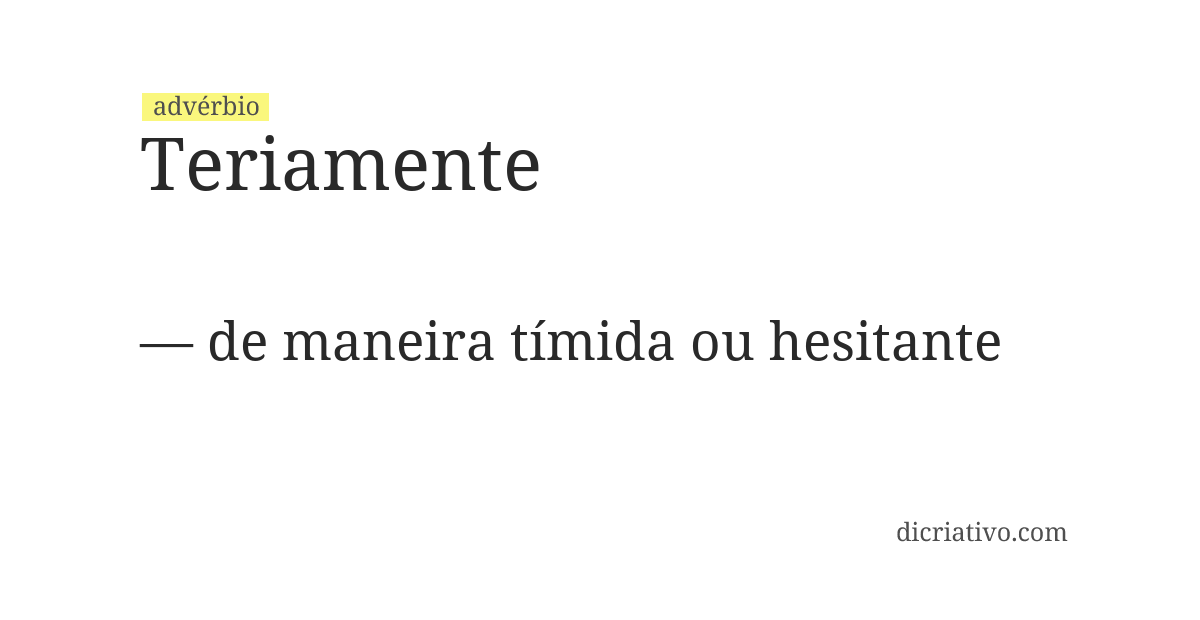 Significado de teriamente