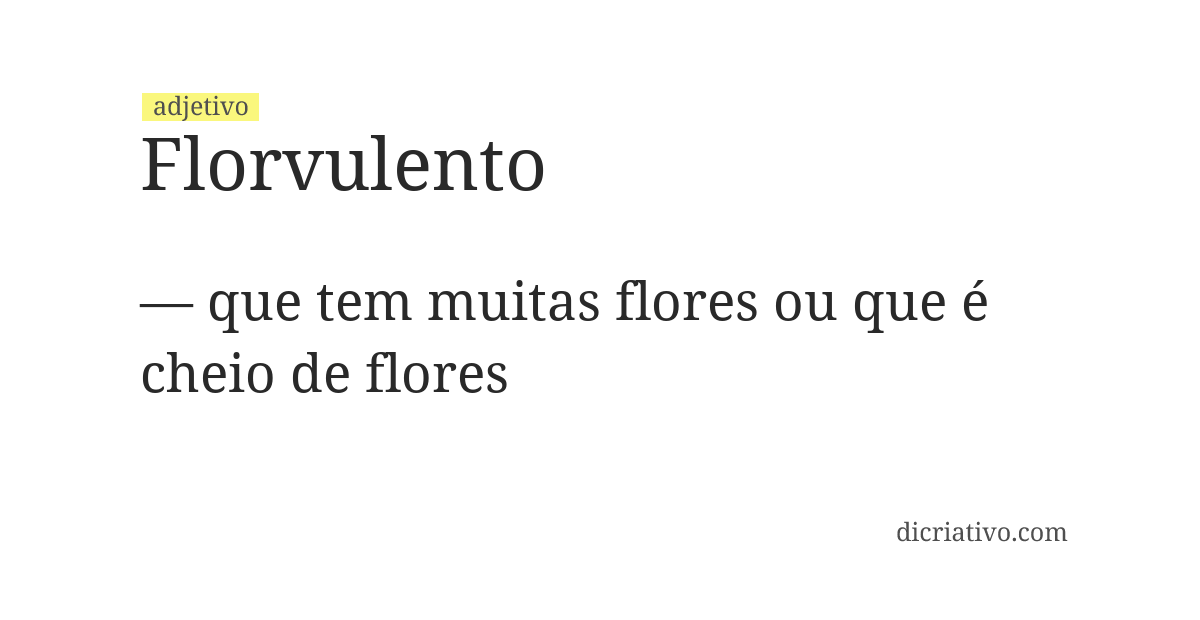 Significado de florvulento