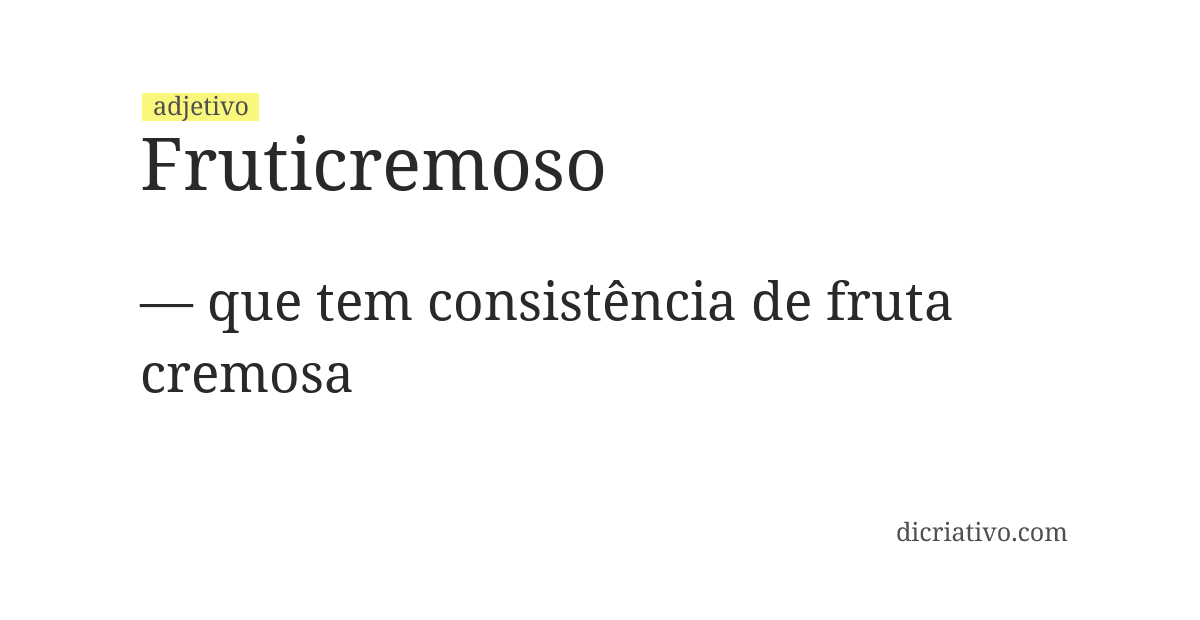 Significado de fruticremoso