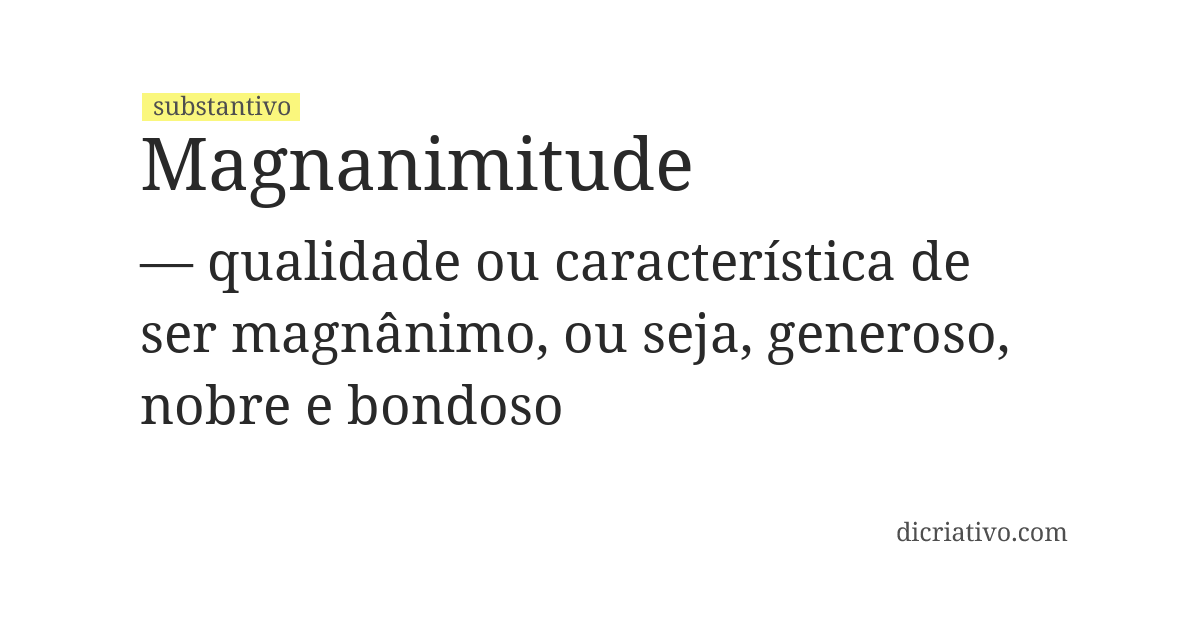 Significado de magnanimitude