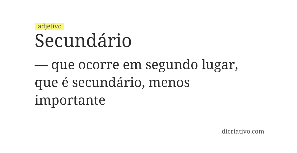 Significado de secundário