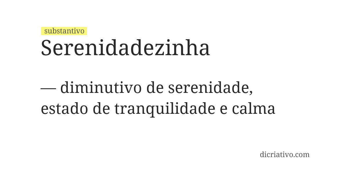 Significado de serenidadezinha