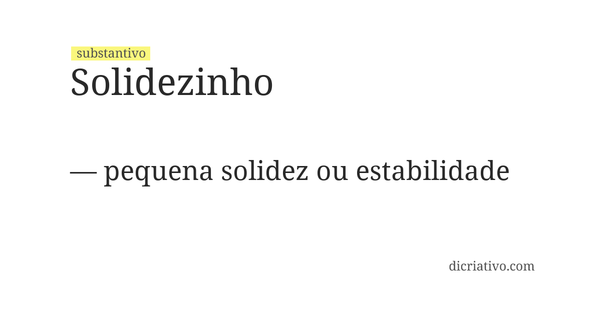 Significado de solidezinho