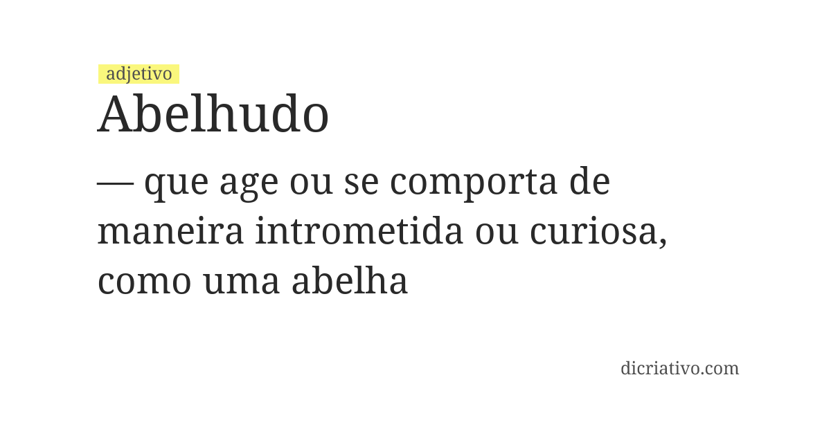 Significado de abelhudo