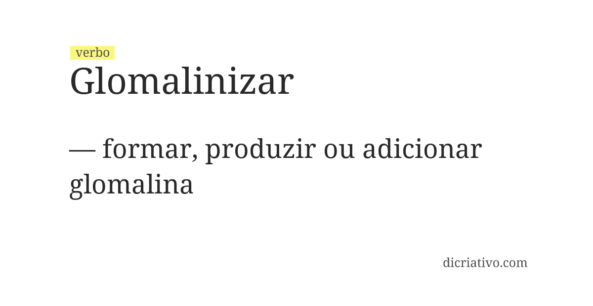 Significado de glomalinizar