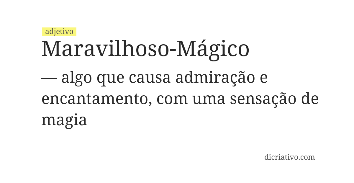Significado de maravilhoso-mágico