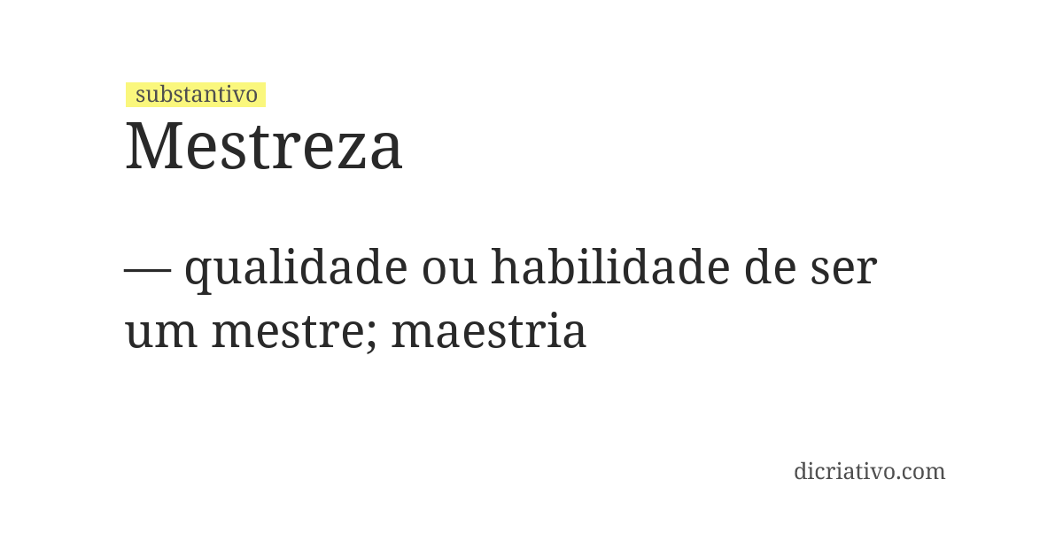 Significado de mestreza