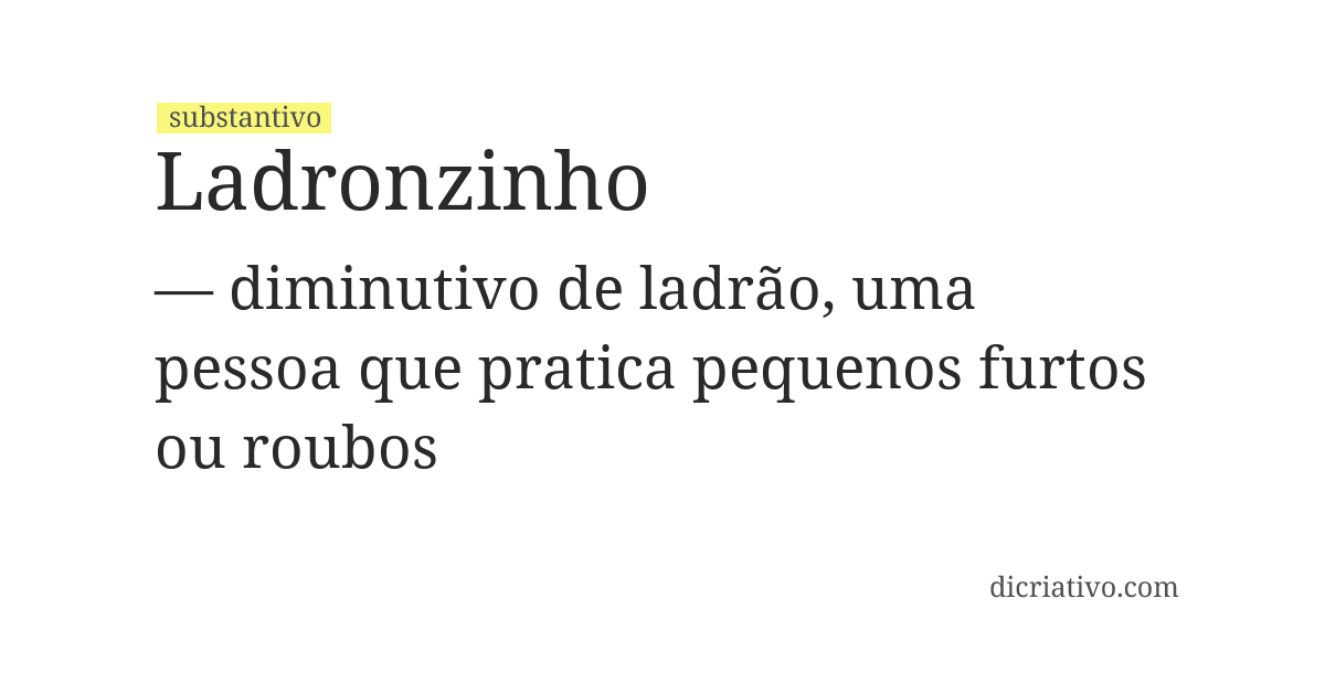Significado de ladronzinho