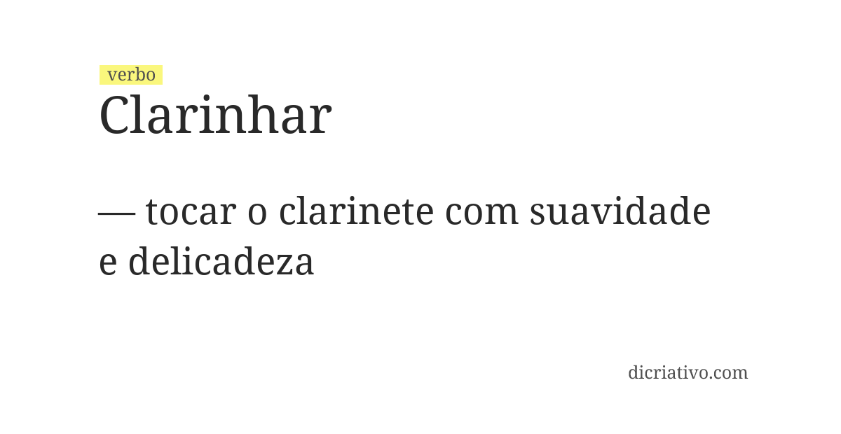 Significado de clarinhar