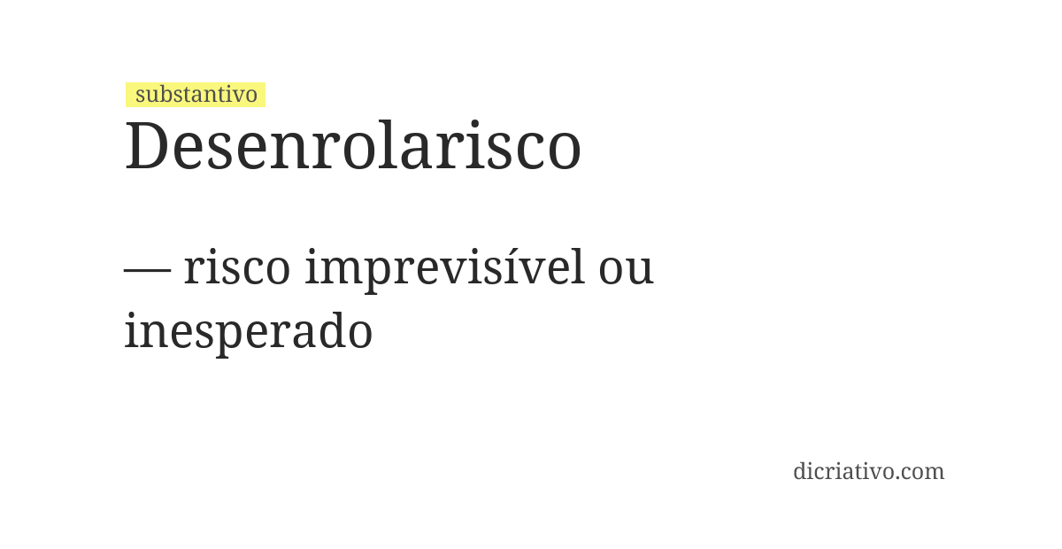 Significado de desenrolarisco