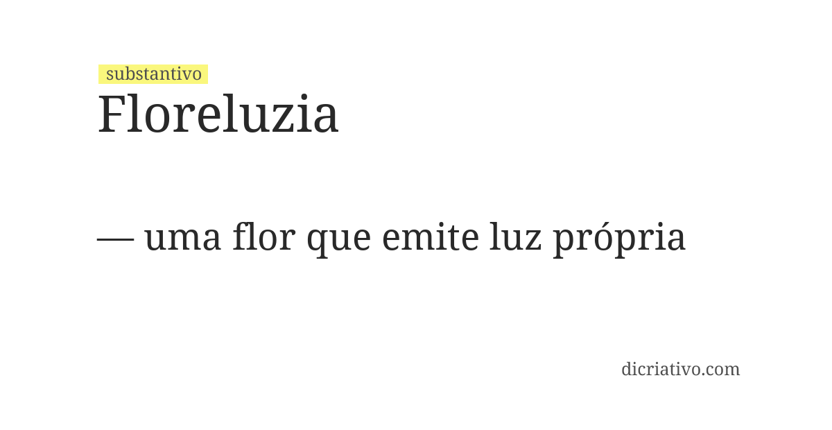 Significado de floreluzia