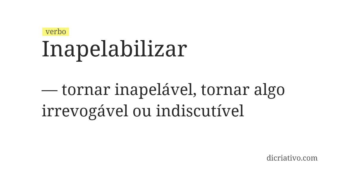 Significado de inapelabilizar
