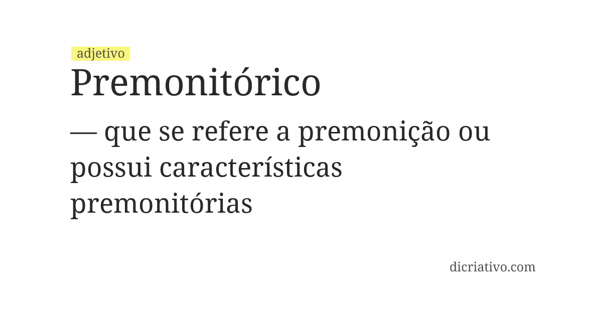 Significado de premonitórico