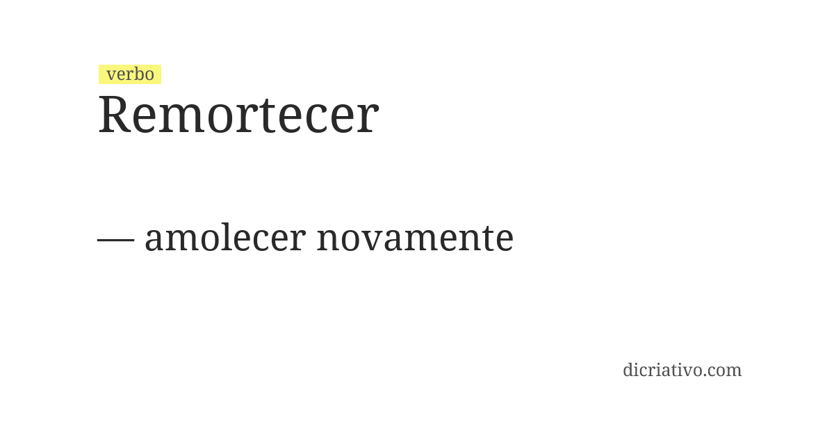 Significado de remortecer